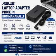 Asus Laptop Adapter Price in Bommanahalli | Original Chargers Availabl